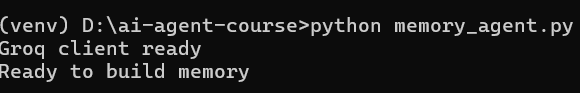 Terminal showing Groq client ready and Ready to build memory