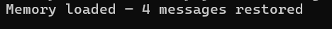 Terminal showing memory loaded with messages restored